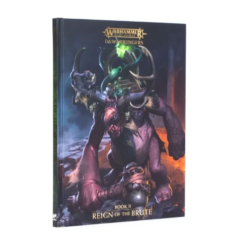 Dawnbringers: Book II - Reign of the Brute (Limited Edition)