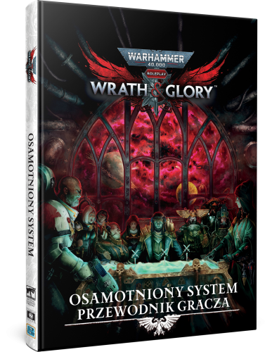 Wrath & Glory Osamotniony System – Przewodnik Gracza