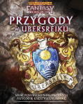 Warhammer Fantasy Roleplay (4 Edycja): Przygody w Ubersreiku