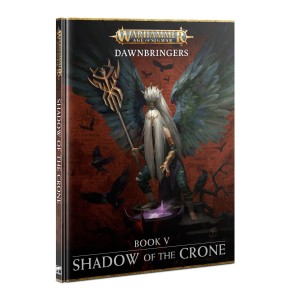 Dawnbringers: Book V - Shadows Of The Crone (ENG)