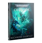 Crusade: Nachmund Gauntlet (ENG)