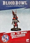Ivan 'the Animal' Deathshroud