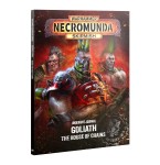 Underhive Journal: Goliath – The House of Chains (ENG)