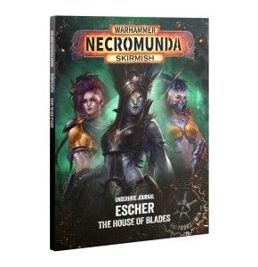 Underhive Journal: Escher – The House of Blades (ENG)