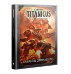 Adeptus Titanicus: Campaign Compendium (ENG)