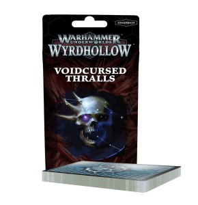 WH UNDERWORLDS: Wyrdhollow – Voidcursed Thralls Rivals Deck (ENG)