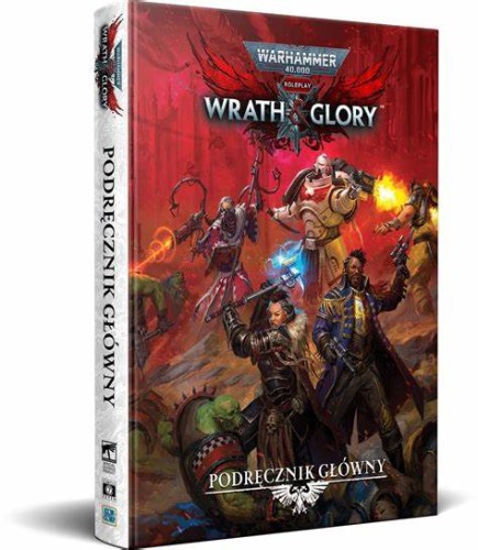 Warhammer 40,000 Roleplay: Wrath & Glory – Podręcznik Główny